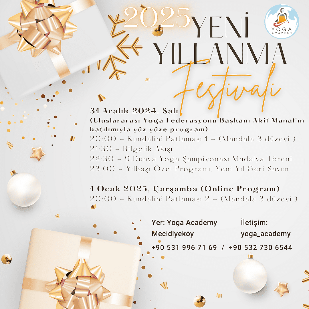  Yoga Academy Mecidiyeköy'de YENİ YILLANMA FESTİVALİ 31 Aralık 2024 - 1 Ocak 2025