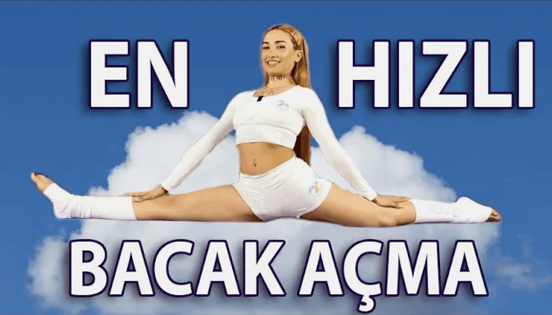 ŞPAGAT NASIL AÇILIR?