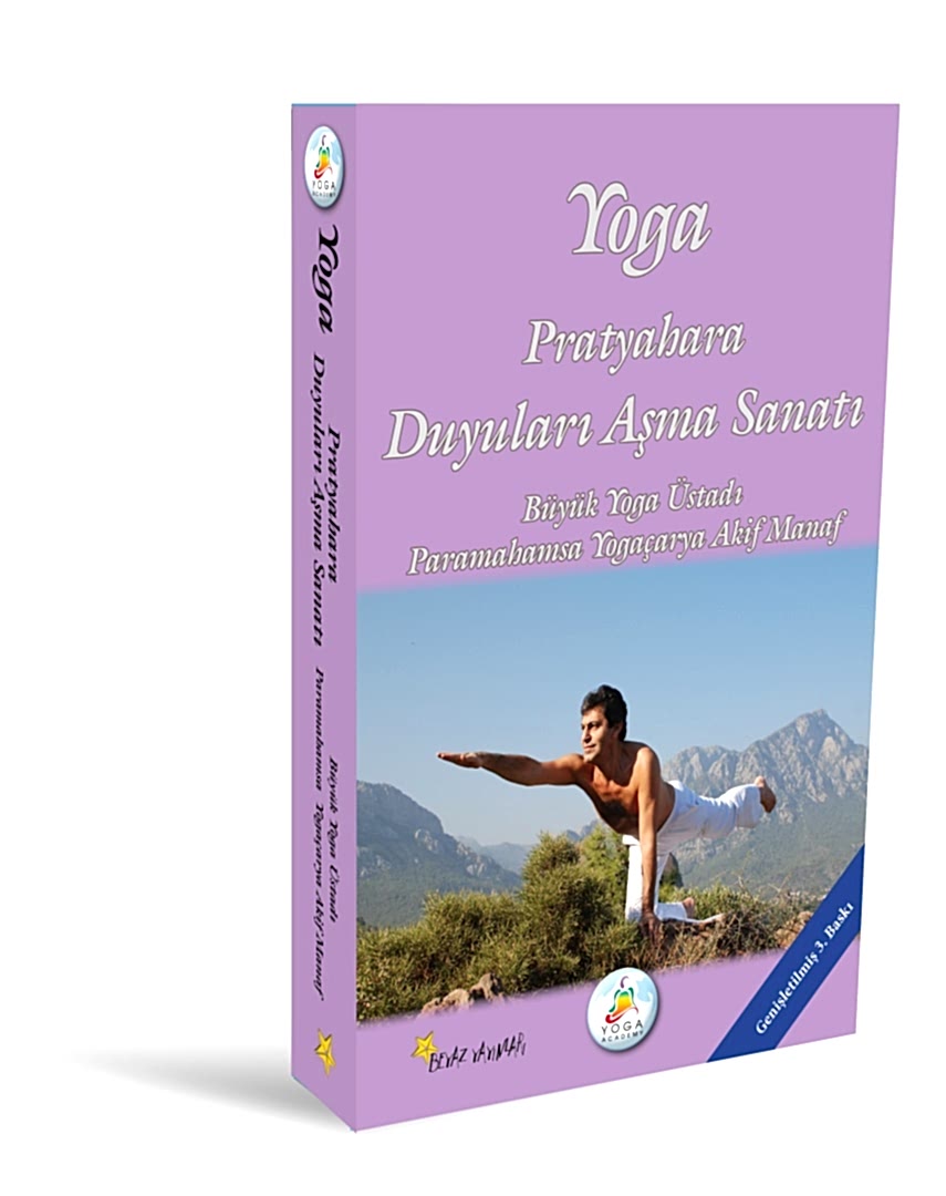 YOGA: PRATYAHARA - DUYULARI AŞMA SANATI 3.GENİŞLETİLMİŞ BASKISI ÇIKTI!!