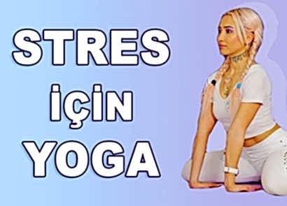 STRES İÇİN YOGA